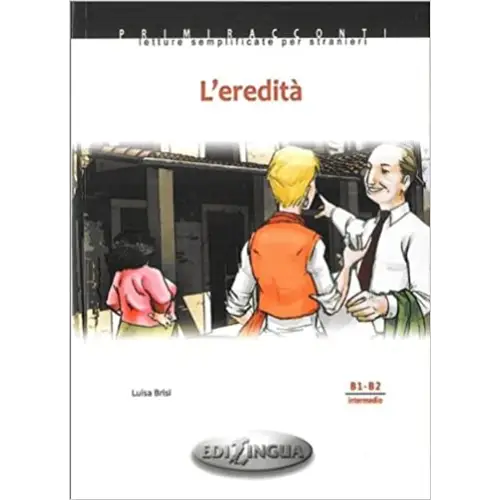 L’eredità - collana primiracconti livello libro + cd-audio (b1-b2) - l’eredità - collana primiracconti livello libro