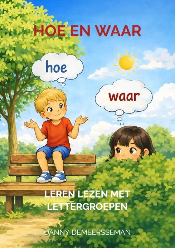 Childrens educational book cover hoe en waar leren lezen with a boy in orange shirt and blue shorts on a wooden bench outdoors