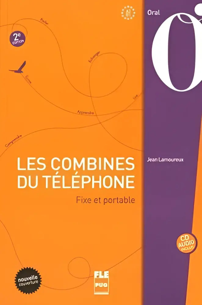 Les combines du téléphone - fixe et portable livre de l’élëve + cd audio - les combines du téléphone - fixe et portable