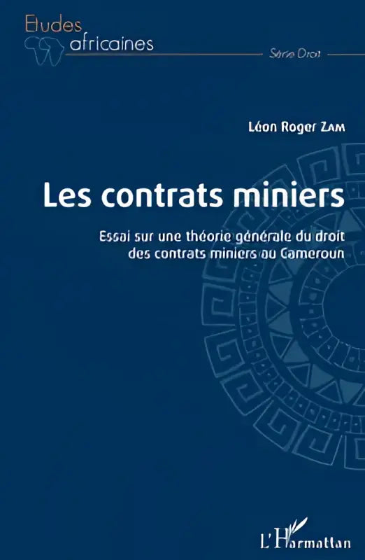 Blauw boek over contrats miniers met witte tekst en geometrisch cirkelontwerp essai sur une theorie generale