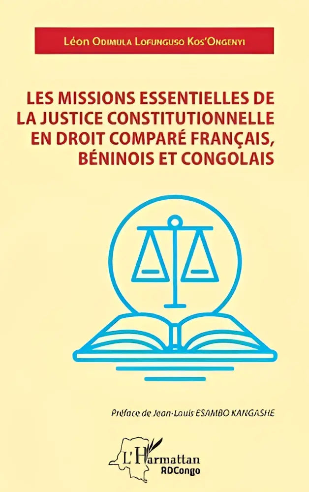 De boekcover van les missions essentielles de la justice constitutionnelle toont rode tekst en blauwe rechtsschaal op geel achtergrond