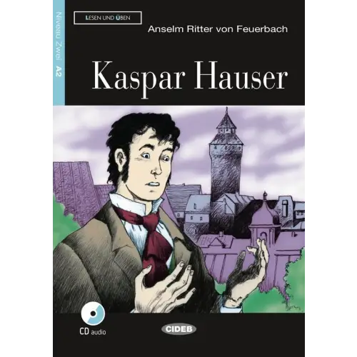 Lesen und üben a2: kaspar hauser buch + audio-cd - lesen und üben a2: kaspar hauser buch + audio-cd - boek