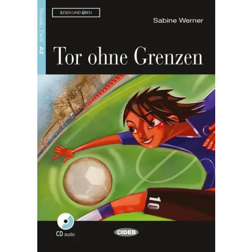 Lesen und üben a2: tor ohne grenzen buch + audio-cd - lesen und üben a2: tor ohne grenzen buch + audio-cd - boek