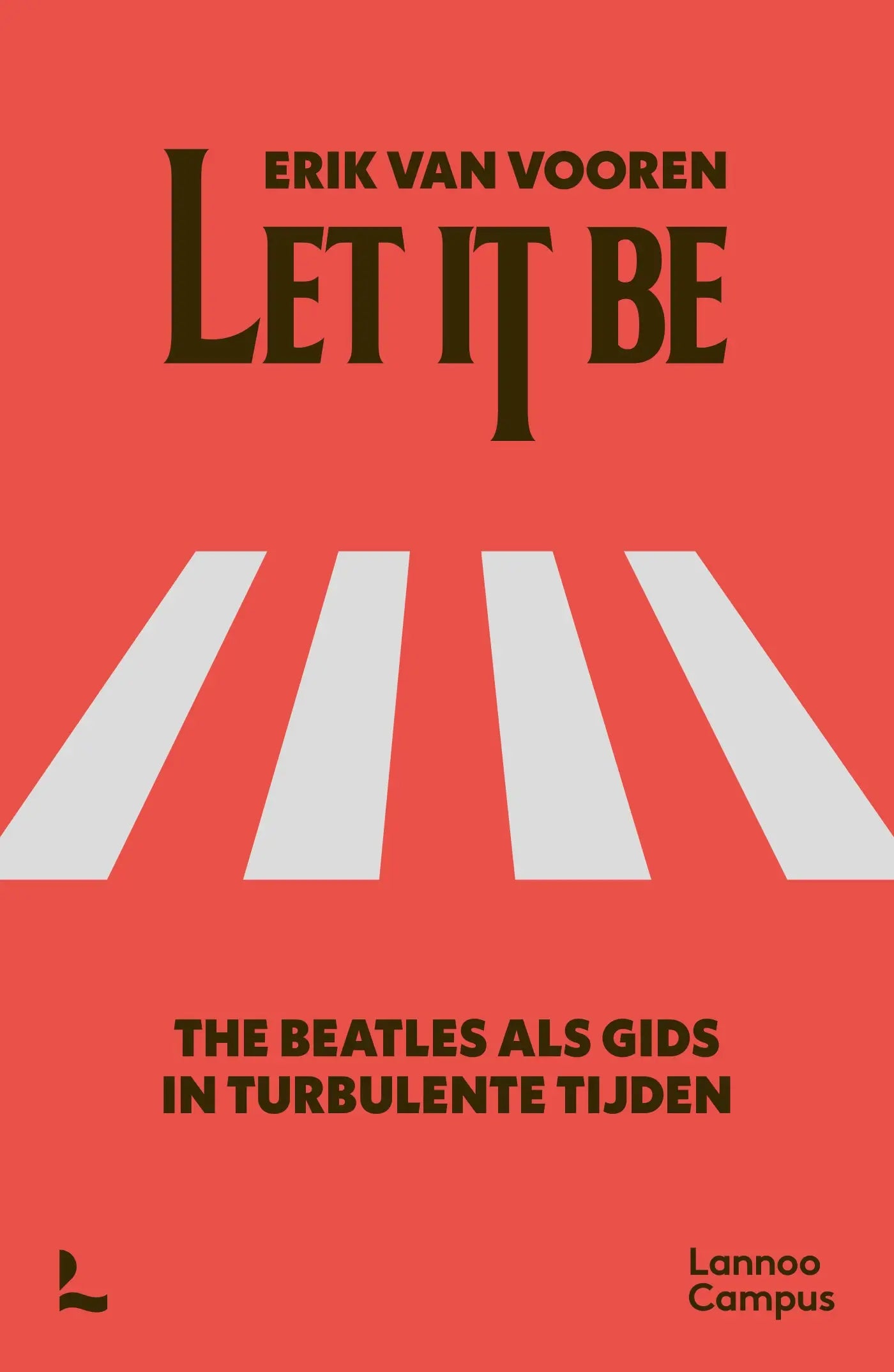 Let It Be - The Beatles als gids in turbulente tijden