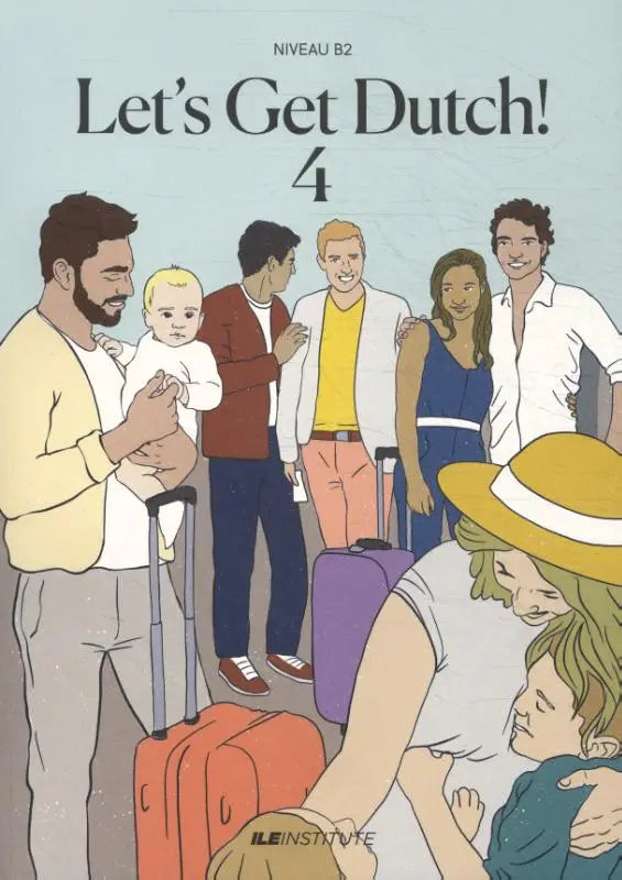 Let’s get dutch level 4 taalboek met illustratie van reizigers met bagage op de omslag voor taalstudie