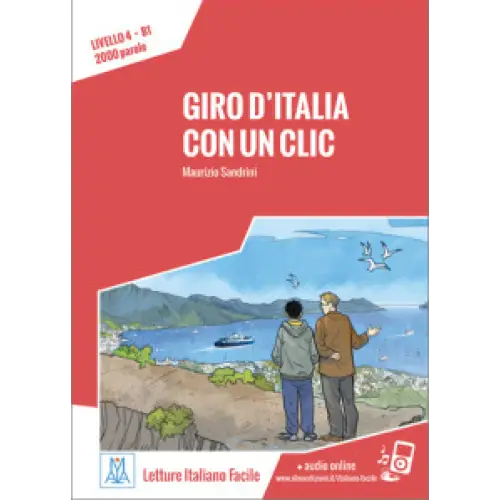 Letture italiano facile - giro d’italia con un clic (b1) libro + mp3 - letture italiano facile - giro d’italia con un