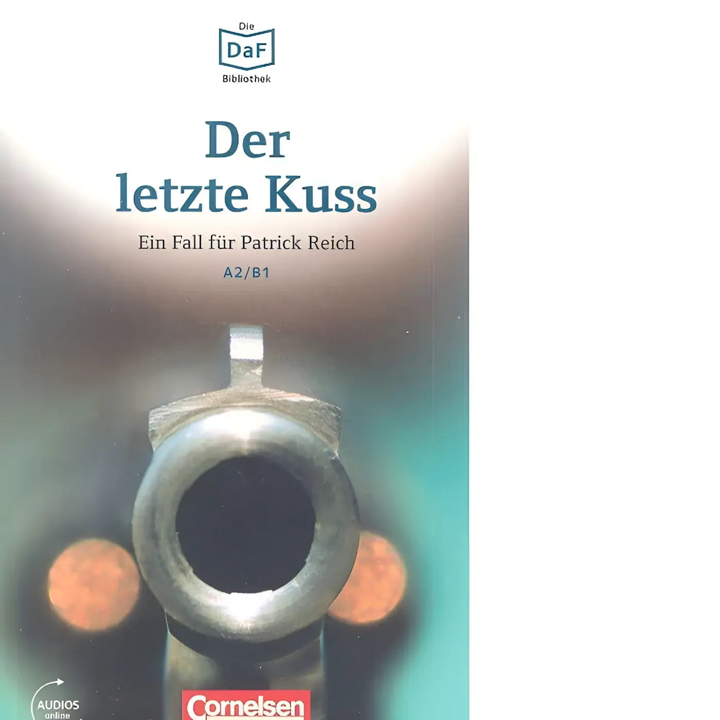 De boekcover van letzte kuss toont een zilverkleurig pistool met kolf en trekker tegen een warme, wazige achtergrond voor daf daz-lerenden
