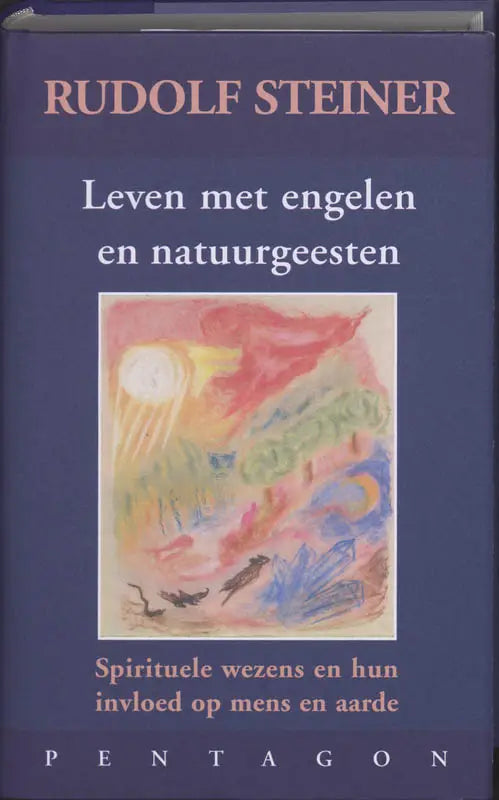 Diepblauw hardback boek leven met engelen en natuurgeesten door rudolf steiner met kleurrijke illustratie