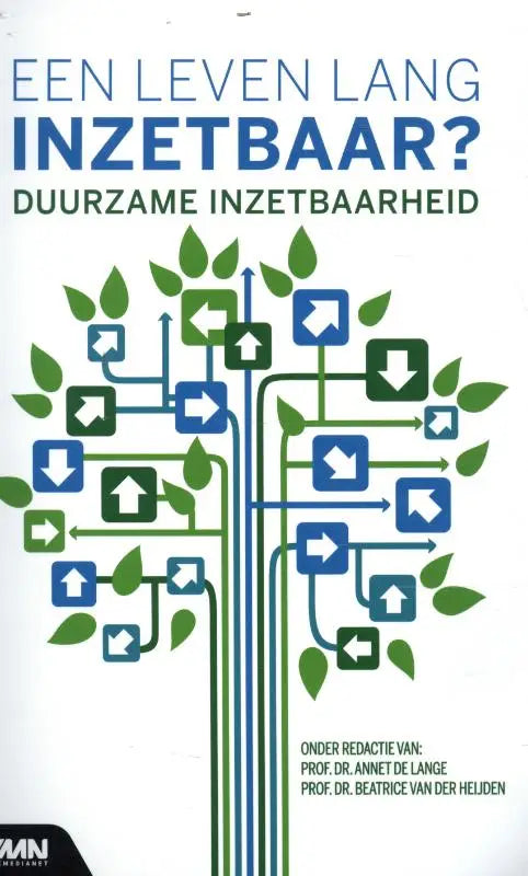 Boekcover van een leven lang inzetbaar met een gestileerde boom en blauwe pijlen op witte achtergrond