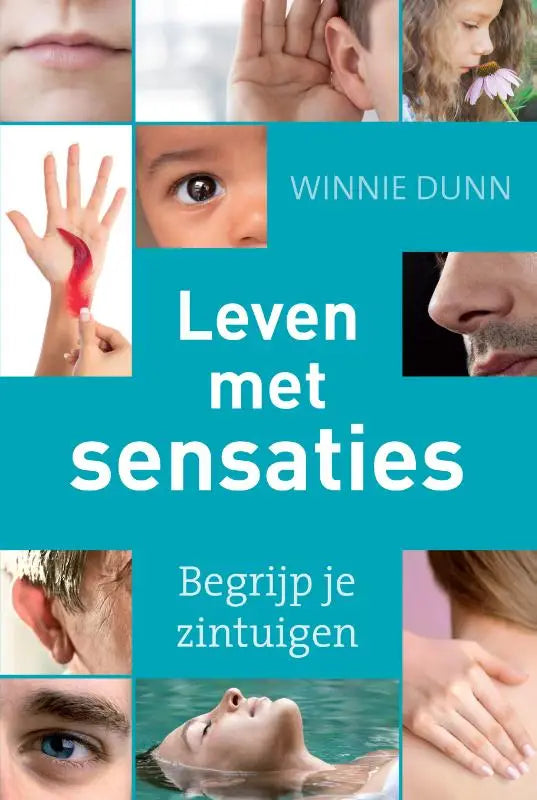 Boekcover van leven met sensaties door winnie dunn met levendige teal achtergrond en witte titeltekst voor psychologie algemeen door pearson benelux