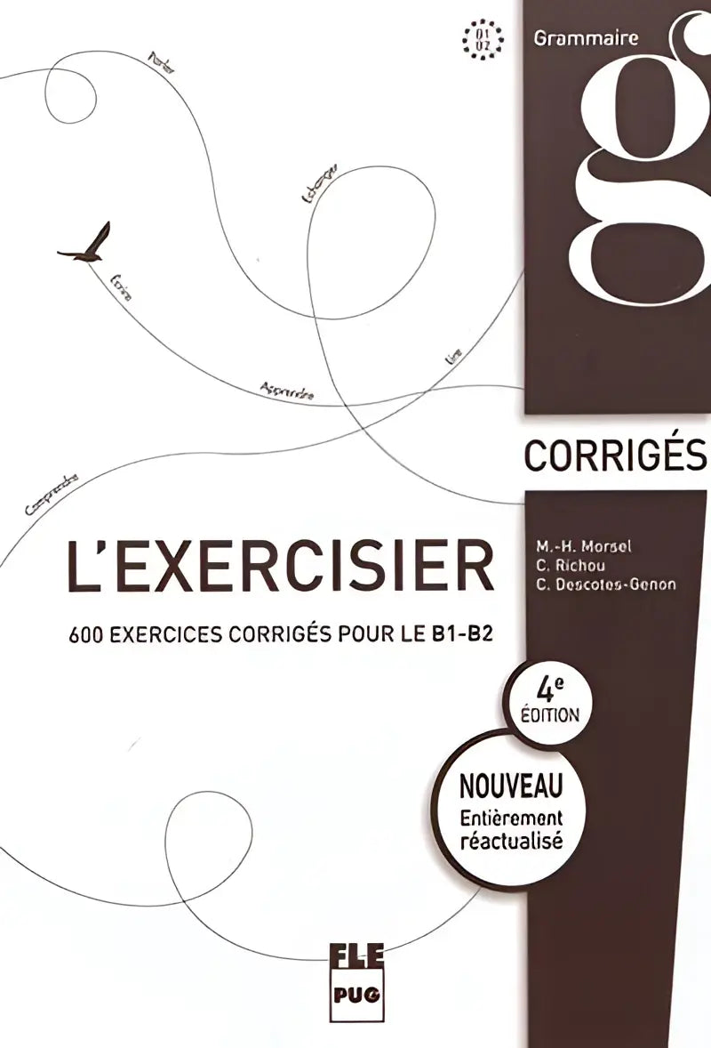 L’exercisier corrigés b1-b2 - l’exercisier corrigés b1-b2 - boek