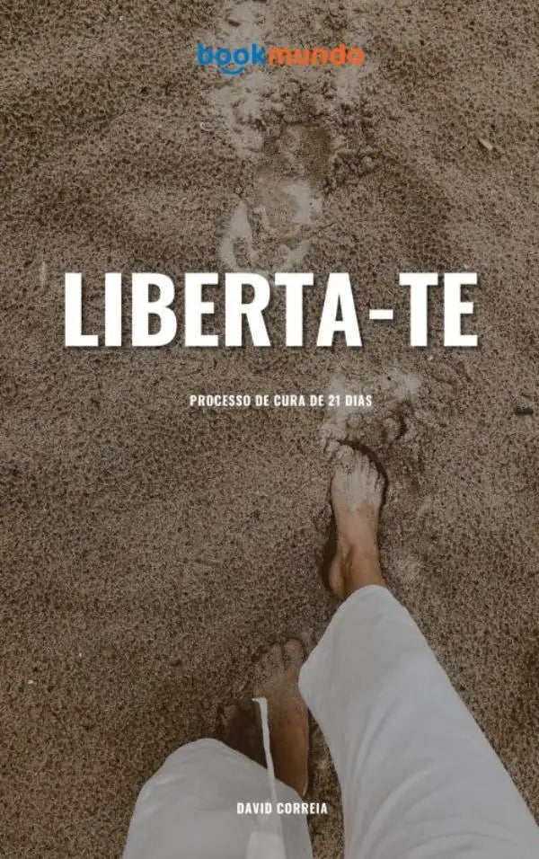 Liberta-te - Processo de Cura de 21 dias