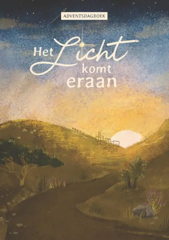 De cover van het adventskalenderboek het licht komt eraan toont een sereen landschap met gouden heuvels onder een schemerende lucht
