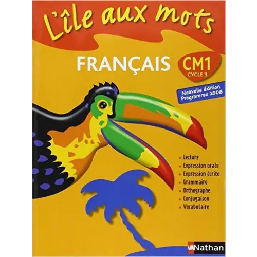 L’ile aux mots cm1 - cycle 3 français nouvelle edition - l’ile aux mots cm1 - cycle 3 français nouvelle edition - boek