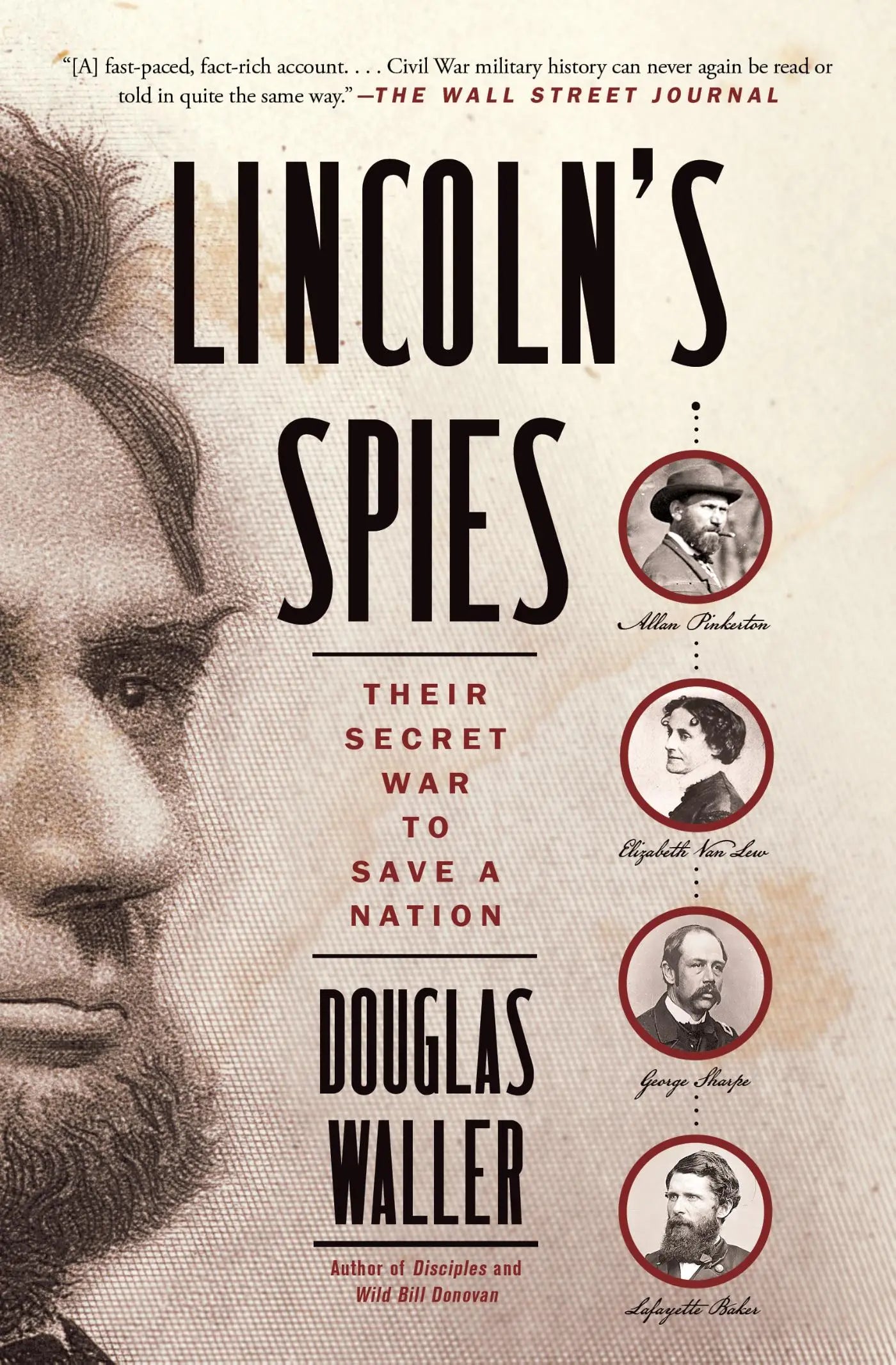 Lincoln's Spies - Their Secret War to Save a Nation