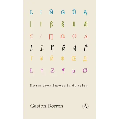 Lingua: dwars door europa in 69 talen - lingua: dwars door europa in 69 talen - boek
