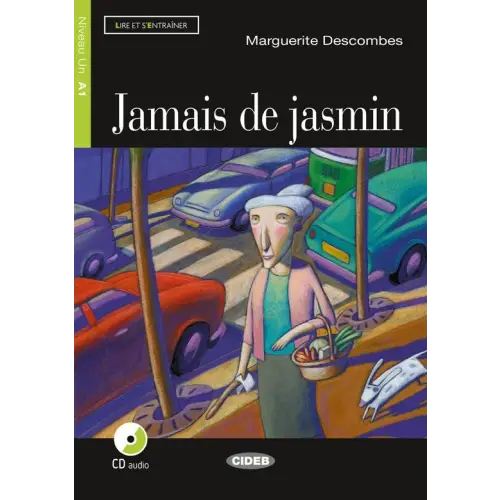 Lire et s’entraîner a1: jamais de jasmin livre + cd audio - lire et s’entraîner a1: jamais de jasmin livre + cd audio
