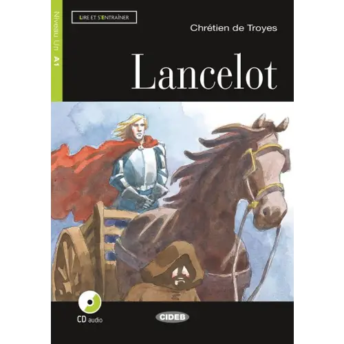 Lire et s’entraîner a1: lancelot livre + cd audio - lire et s’entraîner a1: lancelot livre + cd audio - boek