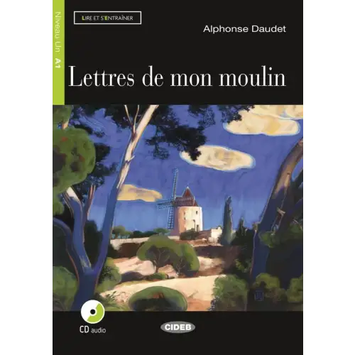 Lire et s’entraîner a1: lettres de mon moulin livre + cd audio - lire et s’entraîner a1: lettres de mon moulin livre