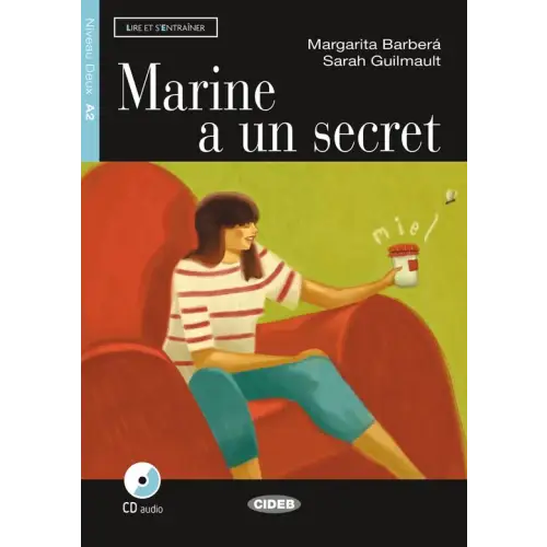 Lire et s’entraîner a2: marine a un secret livre + cd audio - lire et s’entraîner a2: marine a un secret livre + cd