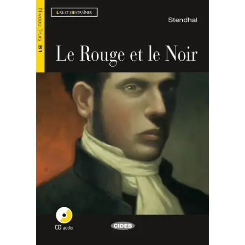 Lire et s’entraîner b1: le rouge et le noir livre + cd audio - lire et s’entraîner b1: le rouge et le noir livre + cd