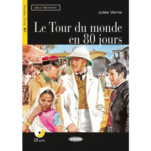 Lire et s’entraîner b1: le tour du monde en 80 jours livre + cd audio - lire et s’entraîner b1: le tour du monde en 80