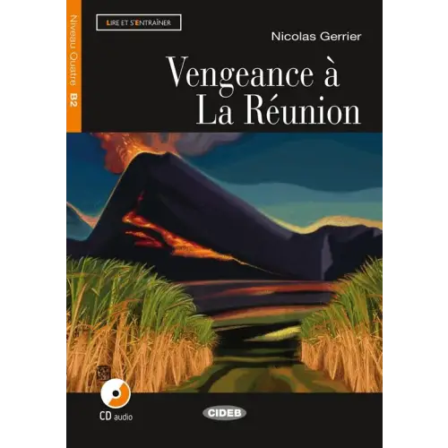Lire et s’entraîner b2: vengeance à la réunion livre + cd audio - lire et s’entraîner b2: vengeance à la réunion livre