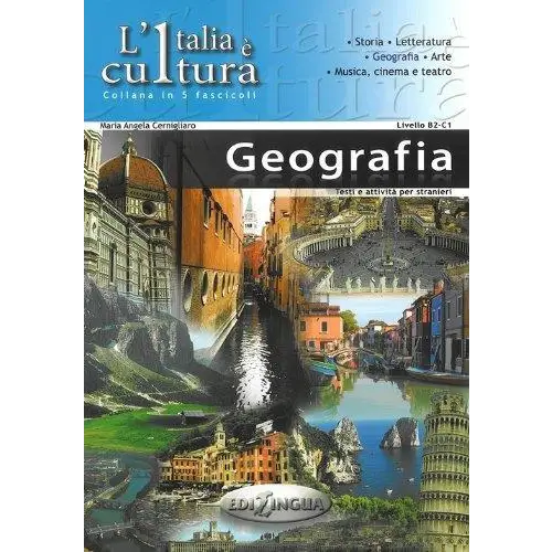 L’italia è cultura: la geografia - l’italia è cultura: la geografia - boek