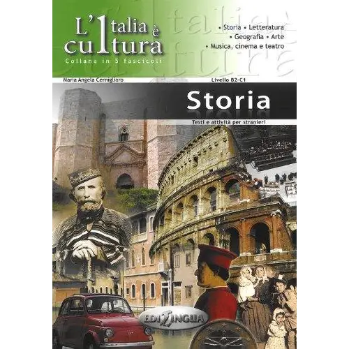 L’italia è cultura: la storia - l’italia è cultura: la storia - boek
