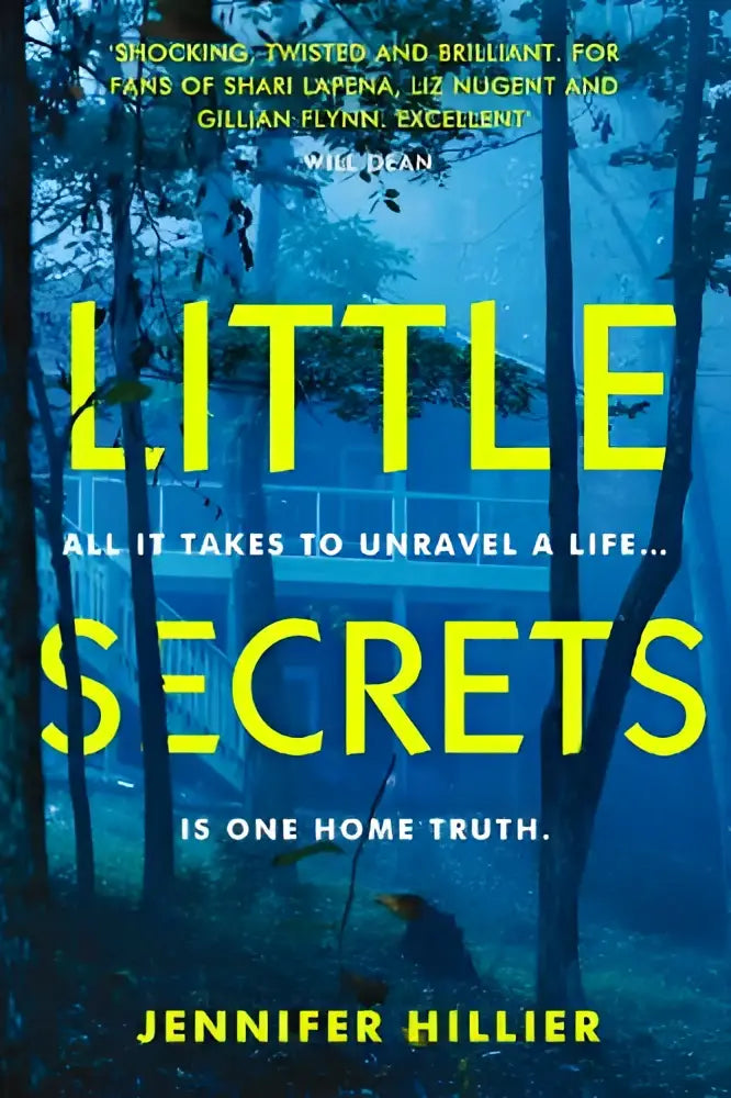 De boekomslag van little secrets van jennifer hillier toont de titel in geel tegen een blauw bos met zichtbaar huis