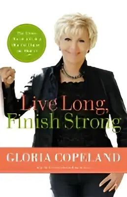 Boekomslag van live long finish strong door gloria copeland in levendig ontwerp voor gezonde levensstijl