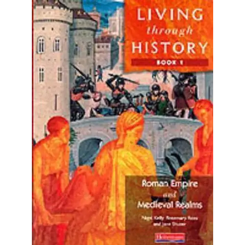 Living through history: core book 1 - living through history: core book 1 - boek