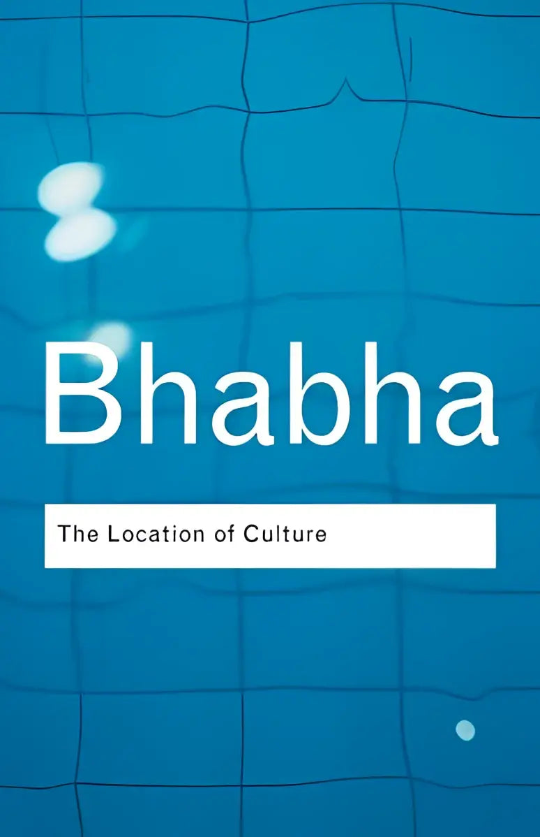 Blauw boek met witte tekst bhabha en the location of culture op de omslag van locatie van cultuur
