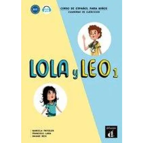 Lola y leo 1 cuaderno de ejercicios - lola y leo 1 cuaderno de ejercicios - boek