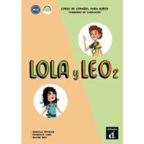 Lola y leo 2 cuaderno de ejercicios + audio mp3 - lola y leo 2 cuaderno de ejercicios + audio mp3 - boek