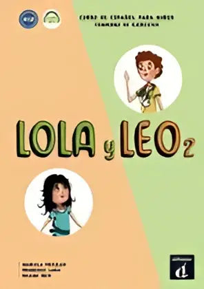 De voorkant van het kinderboek lola y leo 2 met kleurrijke illustraties op een perzik- en groene achtergrond