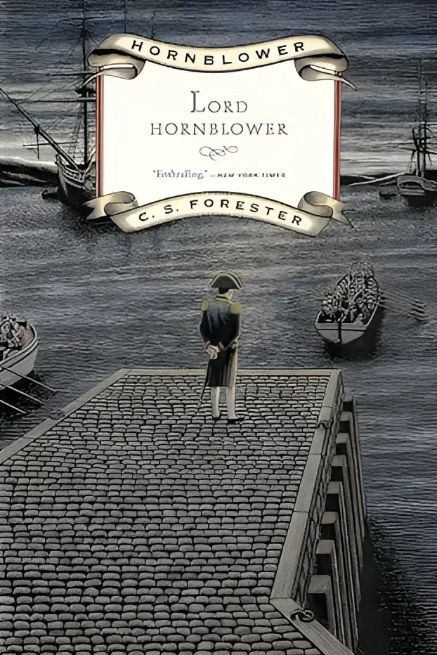 De cover van lord hornblower toont een monochrome illustratie van een man in historische kledij op een houten pier met schepen op de achtergrond, hornblower saga boek 8