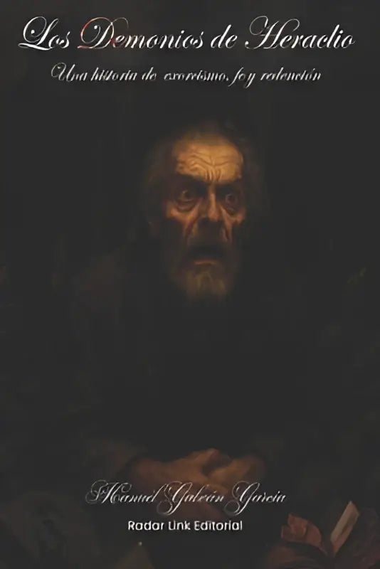 De boekcover van los demonios toont een donkere afbeelding van een bleek figuur met rode ogen en lange baard