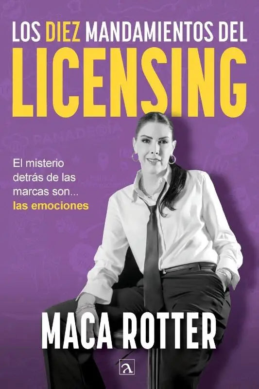 Los diez mandamientos del licensing - El misterio detrás de las marcas son... las emociones