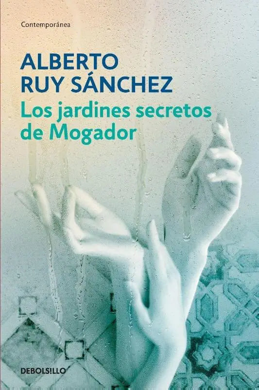 Los jardínes secretos de Mogador/ The Secret Gardens of Mogador - Voices of the Earth