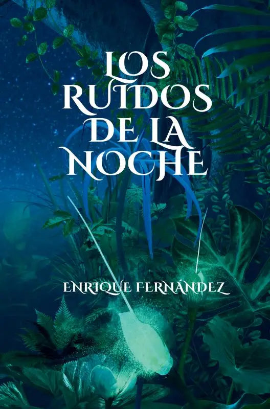 Los ruidos de la noche