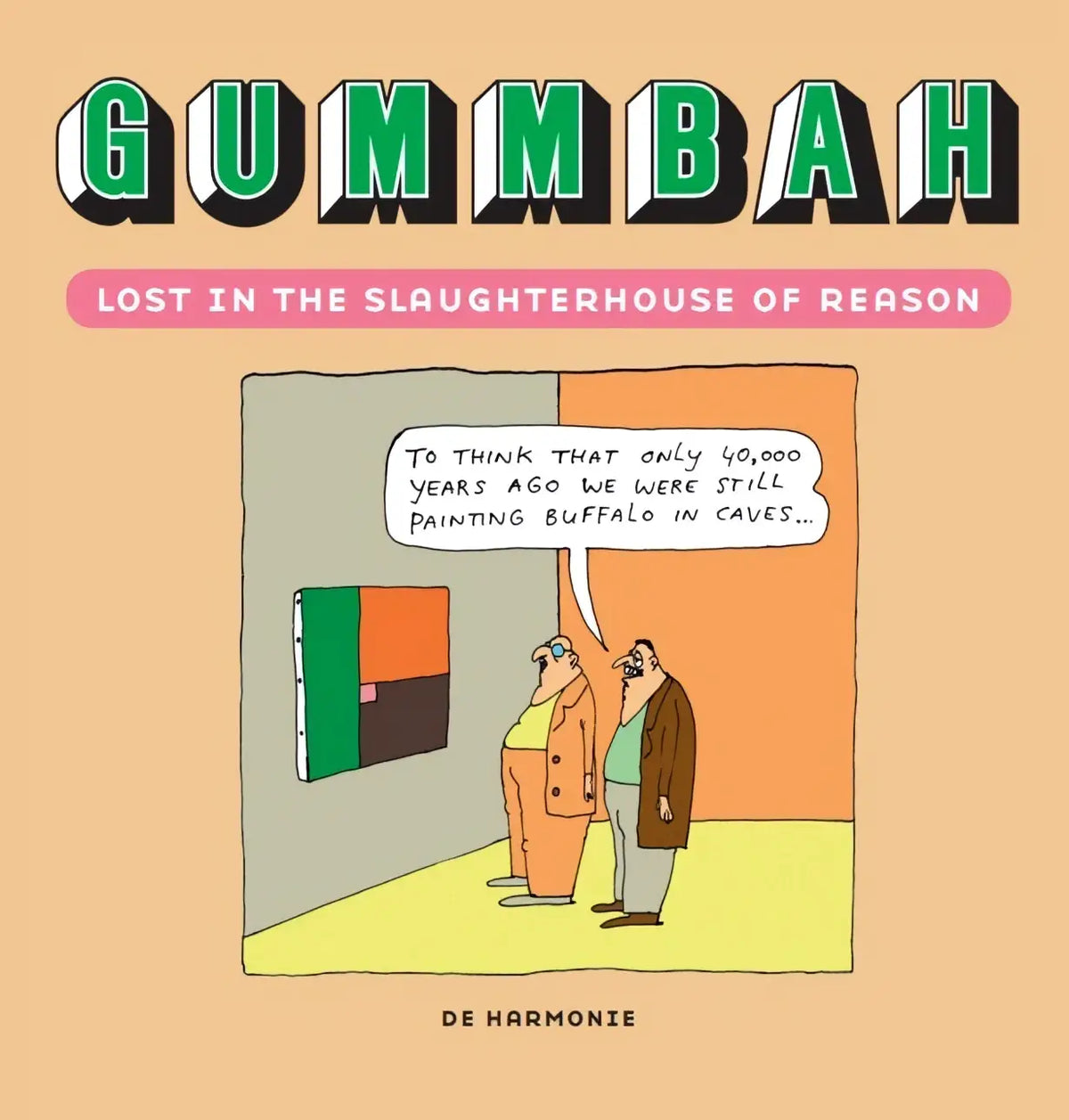 Gummbah comicboek lost in the slaughterhouse of reason met een minimalistisch abstract schilderij in groen oranje en donkerbruin voor strips algemeen