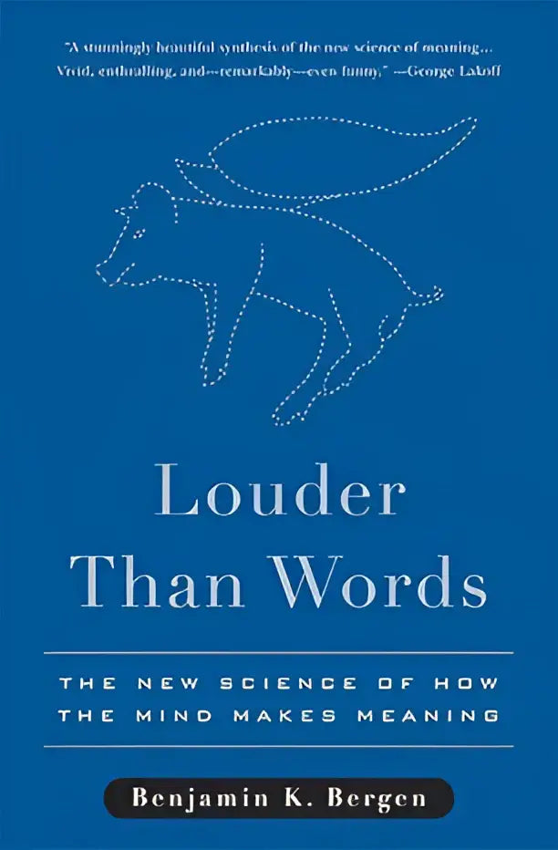 Blue boekomslag met een gestippelde lijntekening van een vliegend varken getiteld louder than words door benjamin k over the new science van hoe de geest betekenis maakt