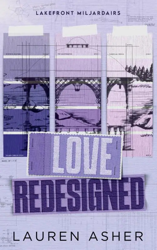 Paarse boekomslag met architectonische blauwdrukken en de titel love redesigned door lauren asher uit lakefront miljardairs