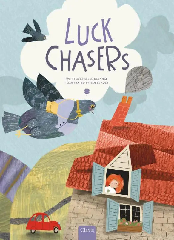 De boekcover van luck chasers door ellen delange toont een grijzige duif met gele harnas boven een rood dak huis clavis uitgeverij