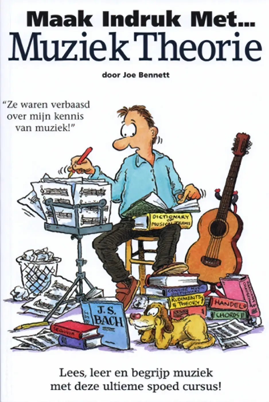 De cover van het Nederlandse muziektheorieboek Maak indruk met muziektheorie door john bennett van reba producties