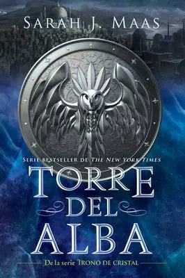 Maas, S: Torre del Alba / Tower of Dawn
