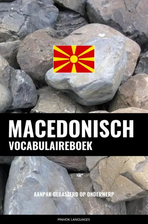 Macedonisch vocabulaireboek met aanpak gebaseerd op onderwerp en rode en gele vlag op grijze stenen