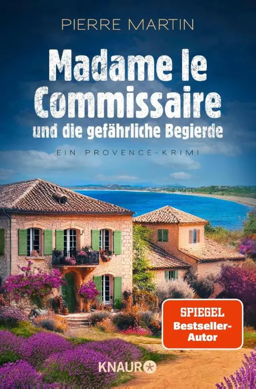 Het boek madame le commissaire gevaarlijke begeerte toont een provençaalse villa met lavendelvelden in de provence-krimi-reeks vom spiegel