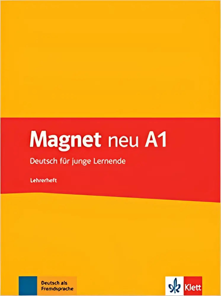 Magnet neu a1 - deutsch für junge lernende lehrerheft - magnet neu a1 - deutsch für junge lernende lehrerheft - boek